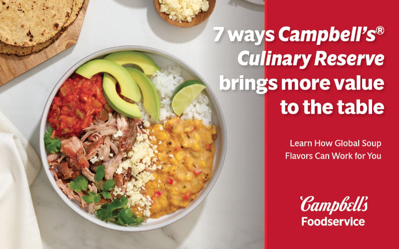 Maximize Flavor and Value: 7 Benefits of Using <em>Campbell’s</em><sup>®</sup> Culinary Reserve featured image